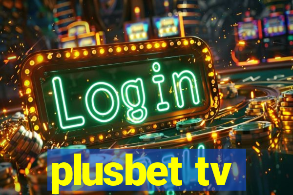 plusbet tv